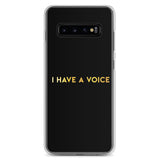 I Have A Voice Samsung Case